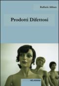 Prodotti difettosi