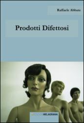 Prodotti difettosi