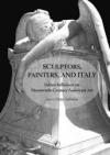 Sculptors, painters and Italy. Italian influence on nineteenty-century american art