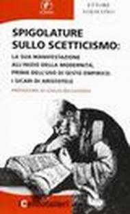 Spigolature sullo scetticismo. La sua manifestazione all'inizio della modernità prima dell'uso di Sesto Empirico. I sicari di Aristotele