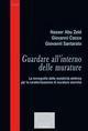 Guardare all'interno delle murature. La tomografia della resistività elettrica per la caratterizzazione di murature storiche