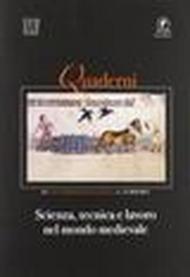 Scienza tecnica e lavoro nel mondo medievale