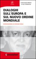 Dialoghi sull'Europa e sul nuovo ordine mondiale