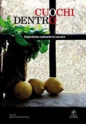 Cuochi dentro. Esperienze culinarie in carcere