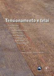 Tensionamento e telai