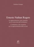 Ernesto Nathan Rogers: La rappresentazione come strumento per la conoscenza dell’architettura. L’architettura come strumento per la rappresentazione della società (Arte)
