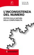 L'inconsistenza del numero. Ipotesi sulla natura della computabilità