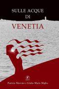 Sulle acque di Venetia