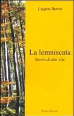 La lemniscata. Storia di due vite