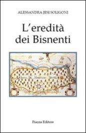 L'eredità dei Bisnenti