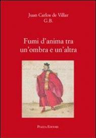 Fumi d'anima tra un'ombra e un'altra