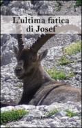 L'ultima fatica di Josef