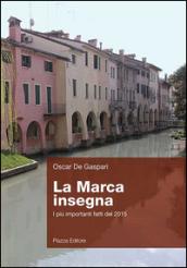 La marca insegna. I più importanti fatti del 2015