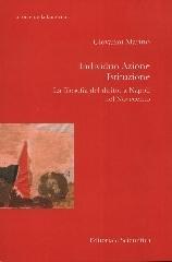 Individuo azione istituzione. La filosofia del diritto a Napoli nel Novecento