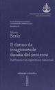 Il danno da irragionevole durata del processo. Raffronto tra esperienze nazionali