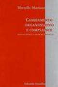 Cambiamento organizzativo e compliance. Assunti teorici e ricerche empiriche