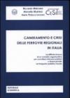 Cambiamento e crisi delle ferrovie regionali in Italia