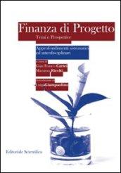 Finanza di progetto. Temi e prospettive