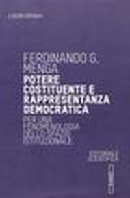 Potere costituente e rappresentanza democrativa. Per una fenomenologia dello spazio istituzionale