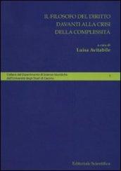 Il filosofo del diritto davanti alla crisi della complessità