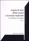 Diritti umani e sicurezza regionale. Il «sistema» europeo