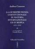 La giurisprudenza costituzionale in materia internazionale ed europea (2001-2009)