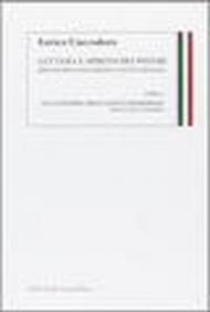 Lettera e spirito dei poteri. Idee di organizzazione costituzionale. 2.La custodia dell'Unità nazionale. Identità e coesione