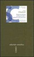 Ragionevolezza costituzionale e garanzie del processo