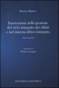 Innovazione nella gestione del ciclo integrato dei rifiuti e nel sistema idrico integrato. Casi concreti