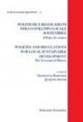 Politiche e regolazioni per lo sviluppo locale sostenibile. Il patto dei sindaci. Ediz. multilingue