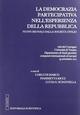 La democrazia partecipativa nell'esperienza della repubblica. Nuovi segnali dalla società civile?