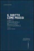 Il diritto come prassi. I diritti fondamentali nello Stato costituzionale