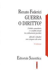 Guerra o diritto? Il diritto umanitario e i conflitti armati tra ordinamenti giuridici