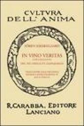 In vino veritas