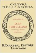 Il pensiero di Q.S.F. Tertulliano