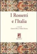 I Rossetti e l'Italia. Ediz. illustrata