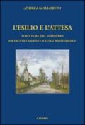 L'esilio e l'attesa. Scritture del dispatrio da fausta Cialente a Luigi Meneghello