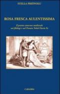 Rosa fresca aulentissima. Il poema amoroso medievale nei filologi e nel Premio Nobel Dario Fo