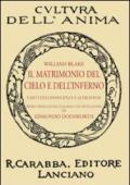 Il matrimonio del cielo e dell'inferno. Canti dell'innocenza e altri poemi