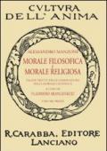 Morale filosofica e morale religiosa. Pagine tratte dalle osservazioni sulla morale cattolica. 1.