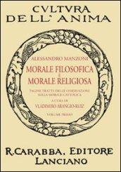 Morale filosofica e morale religiosa. Pagine tratte dalle osservazioni sulla morale cattolica. 1.