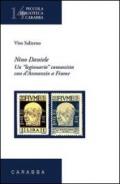 Nino Daniele. Un legionario comunista con D'Annunzio a Fiume