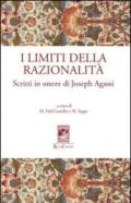 I limiti della razionalità. Scritti in onore di Joseph Agassi