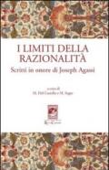 I limiti della razionalità. Scritti in onore di Joseph Agassi