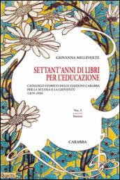 Settant'anni di libri per l'educazione. 1.Saggio