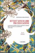 Settant'anni di libri per l'educazione. 2.Catalogo