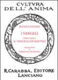 I Vangeli. Parte terza: il Vangelo di Matteo