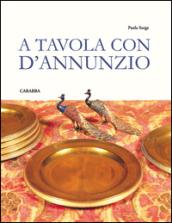 A tavola con D'Annunzio