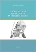 Problematiche psicologiche in genetica medica