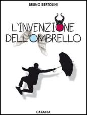 L'invenzione dell'ombrello